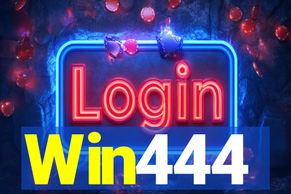 Win444