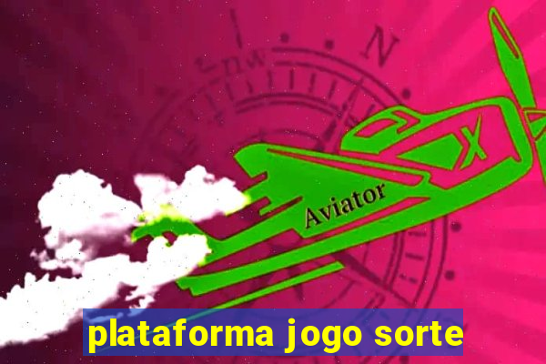 plataforma jogo sorte