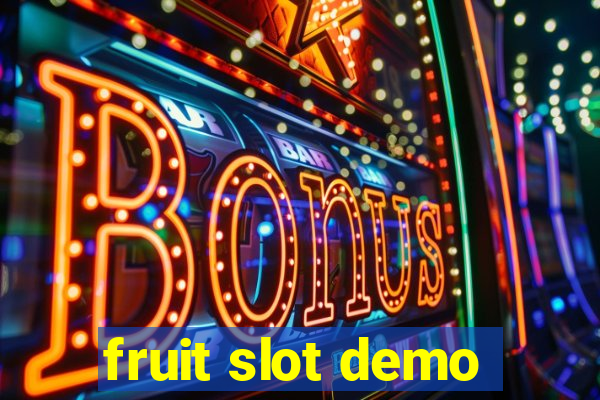 fruit slot demo