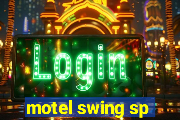 motel swing sp