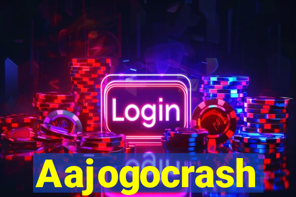 Aajogocrash