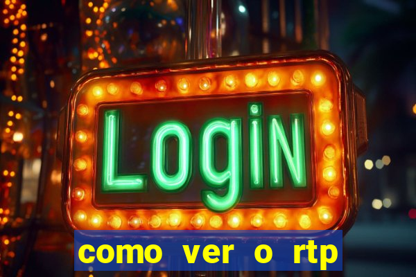 como ver o rtp dos slots