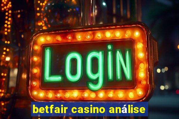 betfair casino análise