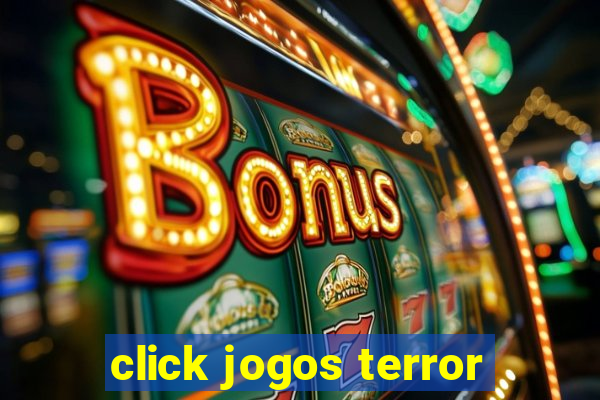 click jogos terror