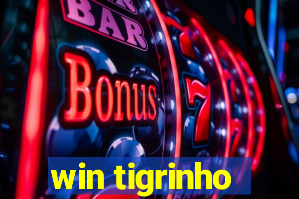 win tigrinho