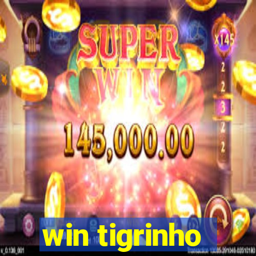 win tigrinho