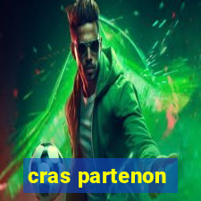 cras partenon