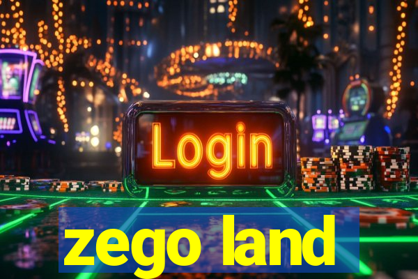 zego land