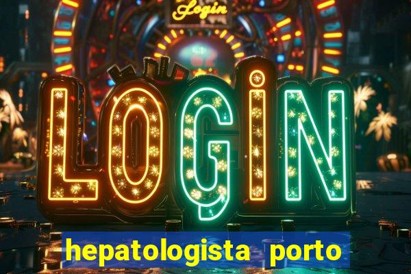 hepatologista porto alegre ipe