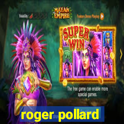 roger pollard