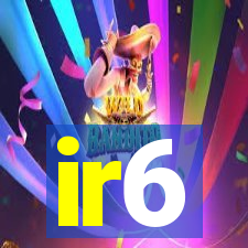 ir6