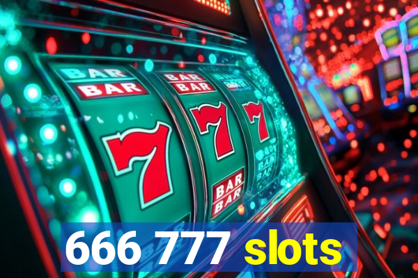 666 777 slots