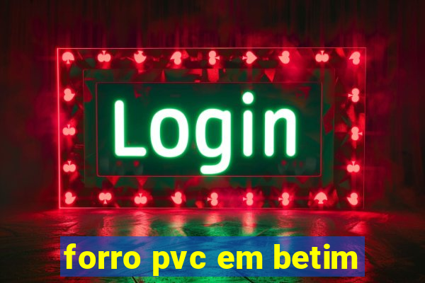 forro pvc em betim