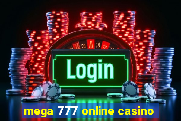 mega 777 online casino