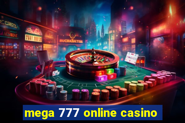 mega 777 online casino