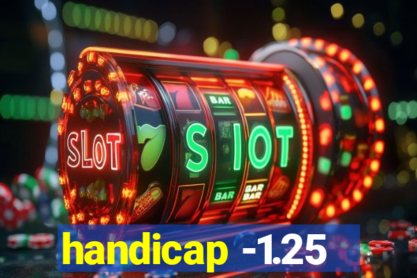 handicap -1.25