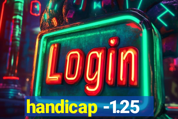 handicap -1.25