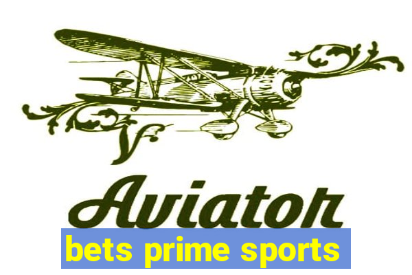 bets prime sports