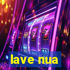 lave nua