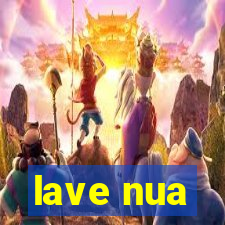 lave nua