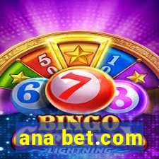 ana bet.com