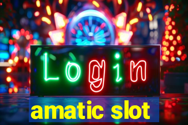 amatic slot