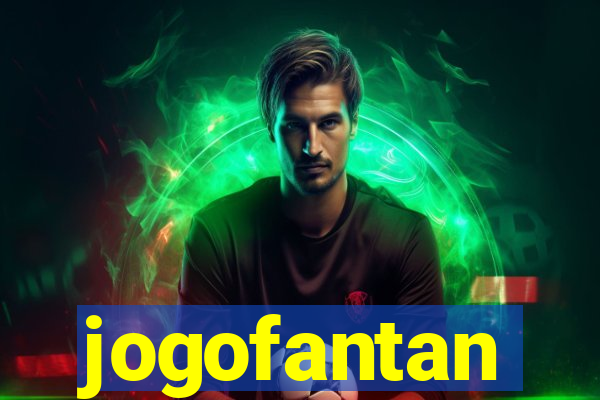 jogofantan