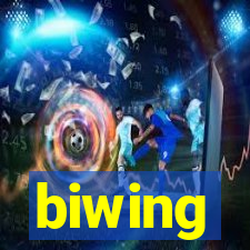 biwing