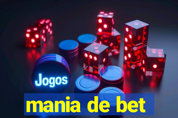 mania de bet