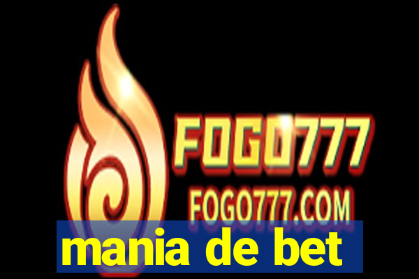 mania de bet