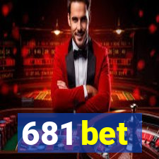 681 bet