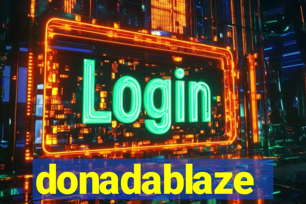 donadablaze