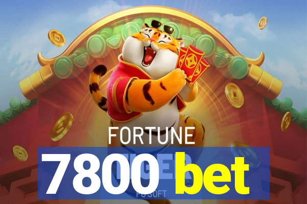 7800 bet