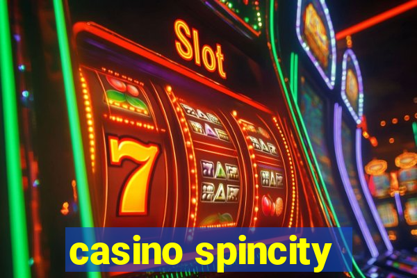 casino spincity