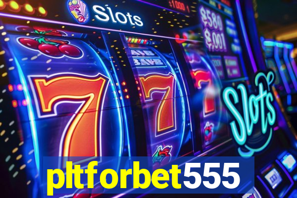 pltforbet555