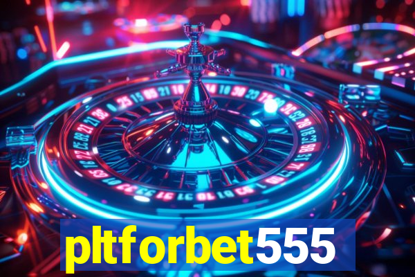 pltforbet555