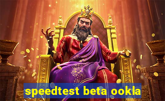 speedtest beta ookla