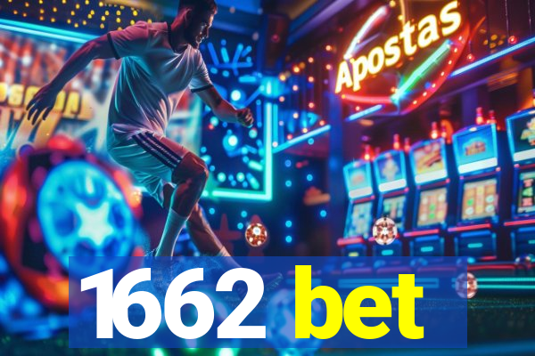 1662 bet