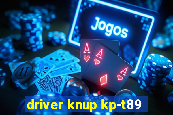 driver knup kp-t89