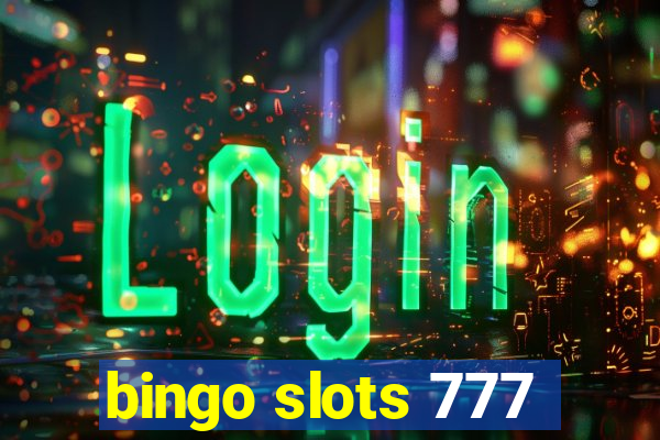 bingo slots 777