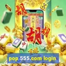 pop 555.com login