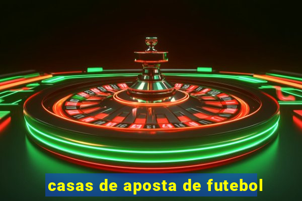 casas de aposta de futebol