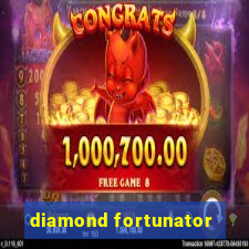 diamond fortunator