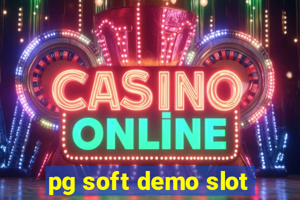 pg soft demo slot