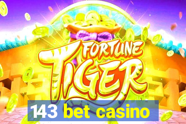 143 bet casino