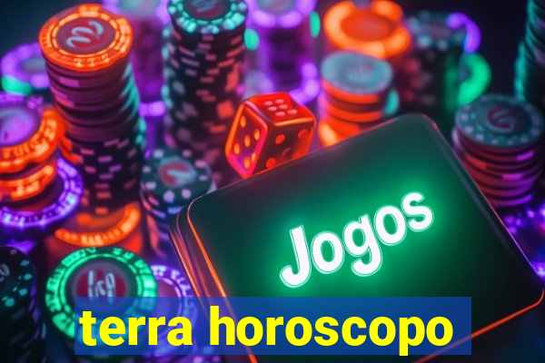 terra horoscopo