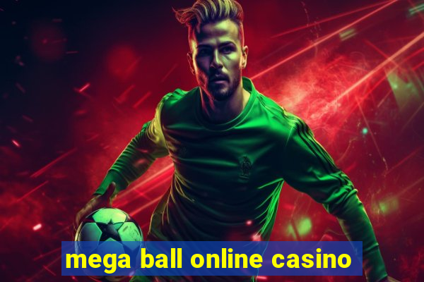 mega ball online casino