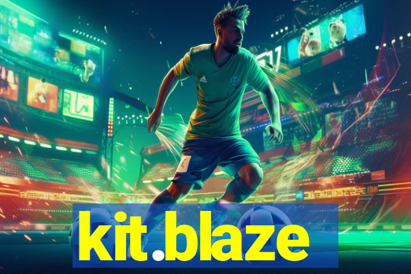 kit.blaze