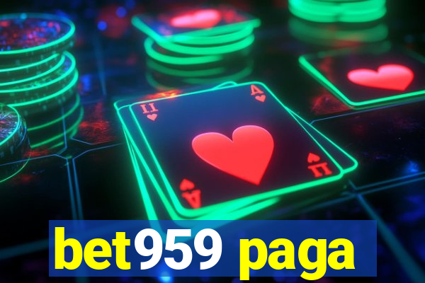 bet959 paga