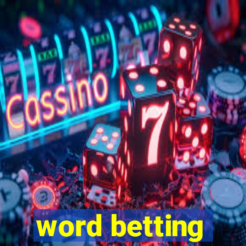 word betting